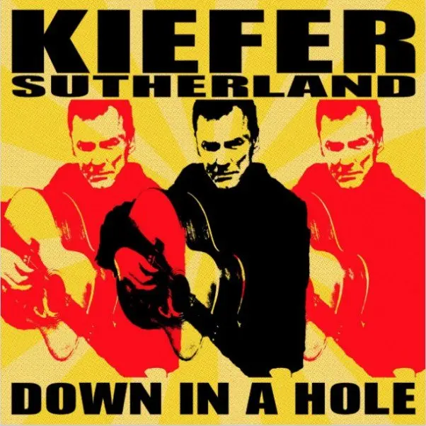 Down In A Hole by Kiefer Sutherland