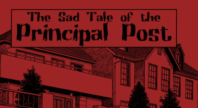 The Sad Tale of the Principal Post