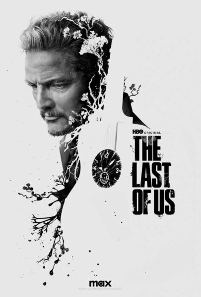 Poster for The Last of Us TV show, depicting Joel artwork with series logo.