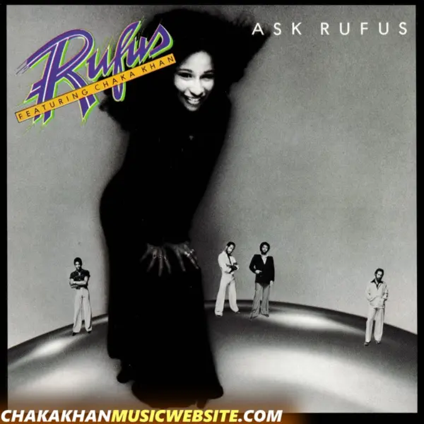 Ask Rufus by Rufus Featuring Chaka Khan
