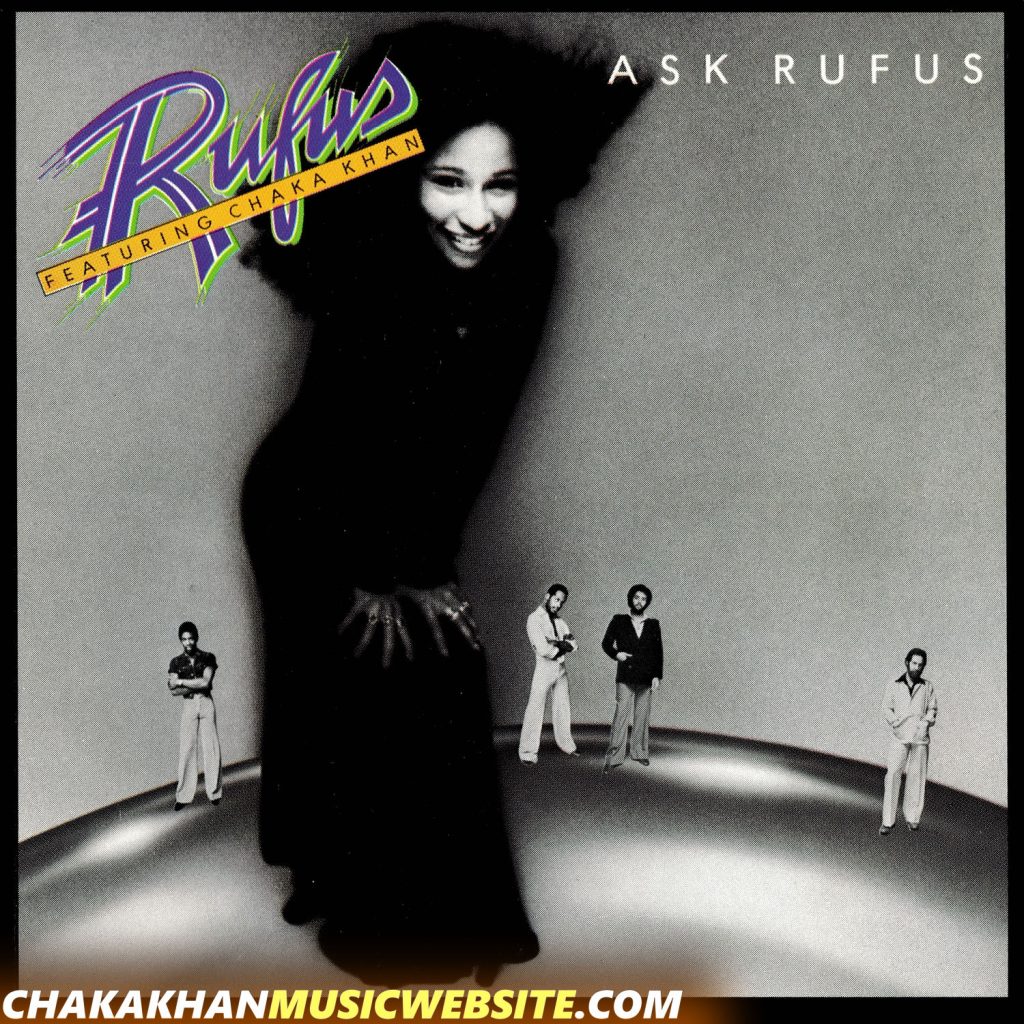 Ask Rufus by Rufus Featuring Chaka Khan