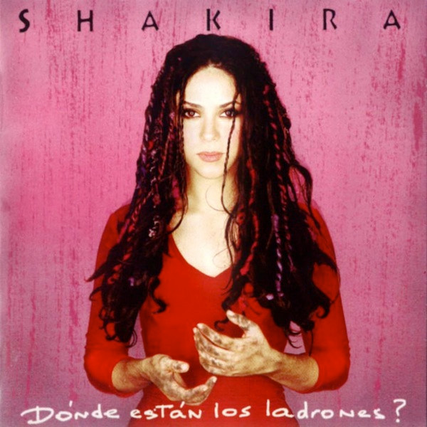 Donde Estan Los Ladrones by Shakira